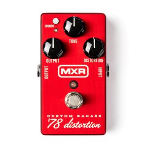 MXR - M78 - CUSTOM BADASS ’78 DISTORTION