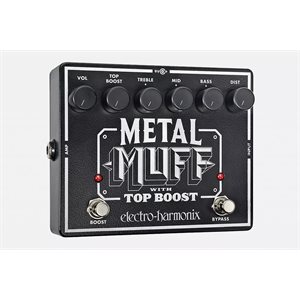EHX - METAL MUFF - WITH TOP BOOST DISTORTION